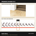 Premier Divider D12 in Satin Brass — genuine Divider image and dimensioned profile