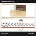 Premier Divider D14 in Satin Brass — genuine Divider image and dimensioned profile
