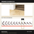 Premier Divider D16 in Satin Brass — genuine Divider image and dimensioned profile