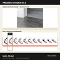 Premier Divider D4.5 in Satin Nickel — genuine Divider image and dimensioned profile