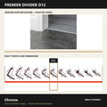 Premier Divider D12 in Chrome — genuine Divider image and dimensioned profile