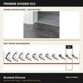 Premier Divider D23 in Brushed Chrome — genuine Divider image and dimensioned profile