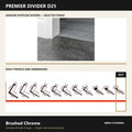 Premier Divider D25 in Brushed Chrome — genuine Divider image and dimensioned profile