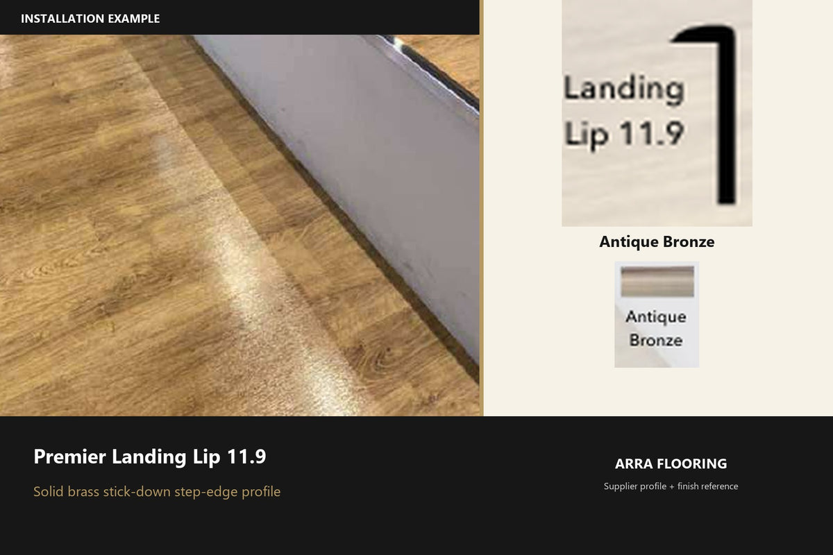 Premier Landing Lip 11.9 — Antique Bronze — profile and finish reference