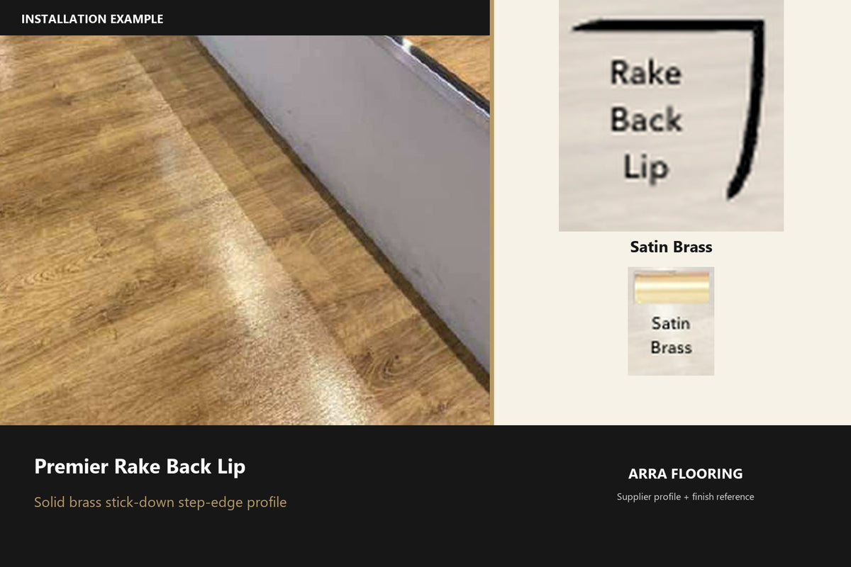 Premier Rake Back Lip — Satin Brass — profile and finish reference